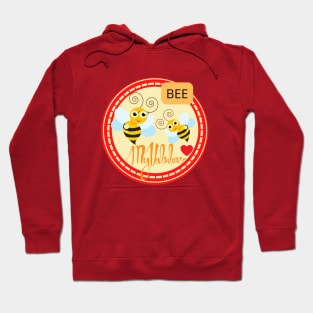 BEE MY VALENTINE with red heart Hoodie